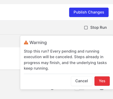 Runs: Stop Run confirmation